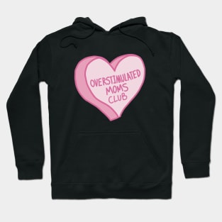 Overstimulated Moms Club Vibes Hoodie